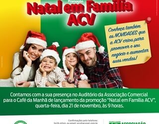 ACV lança campanha e anuncia novidades para o comércio, nesta quarta-feira