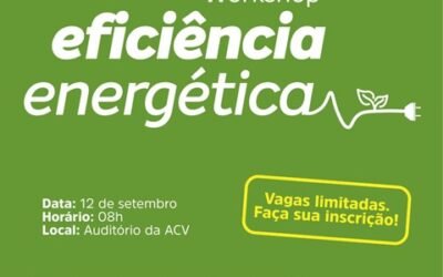 Eficiência Energética é tema de encontro na ACV, nesta quinta-feira