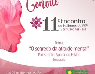 Encontro de Mulheres da ACV debate “O segredo da atitude mental”